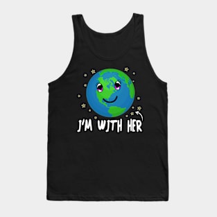 I'm with her planet earth Tank Top